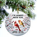 Memorial,Christmas,Sad - I’m Always With You Red Cardinal - Personalized Circle Ceramic Ornament