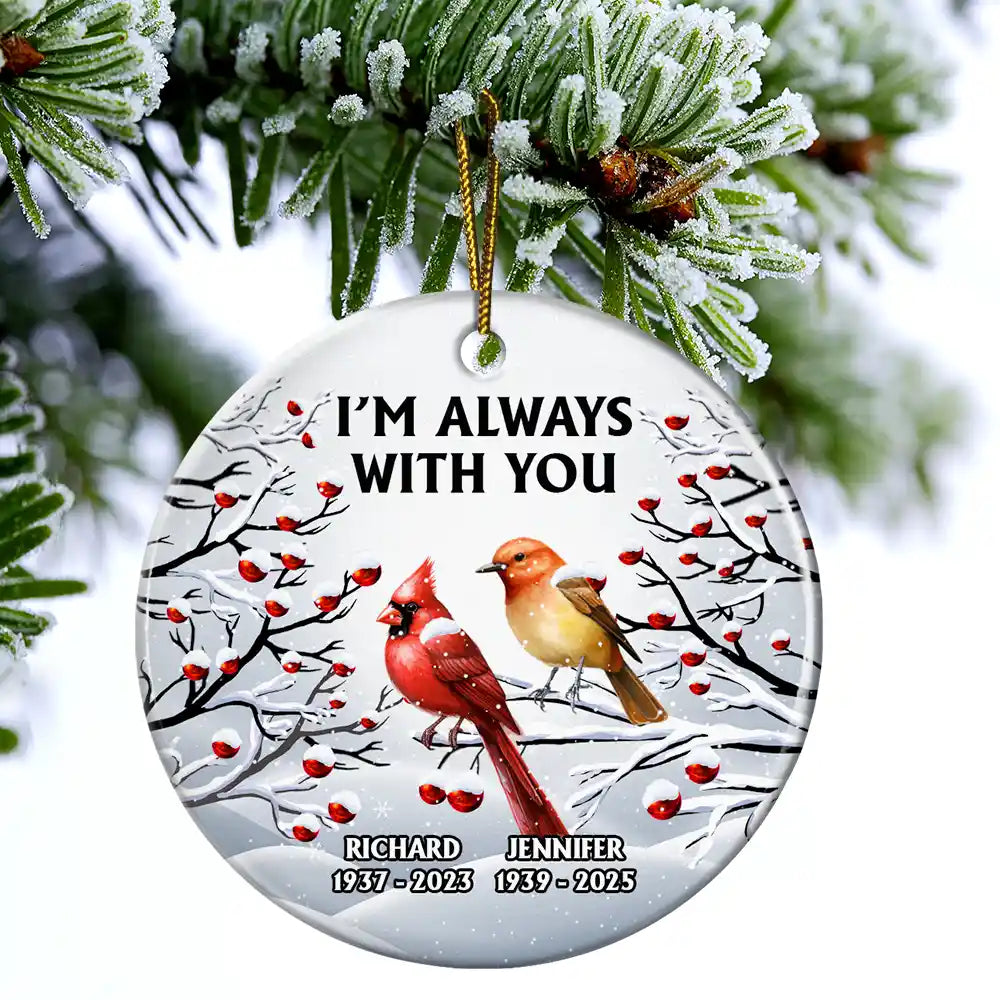 Memorial,Christmas,Sad - I’m Always With You Red Cardinal - Personalized Circle Ceramic Ornament