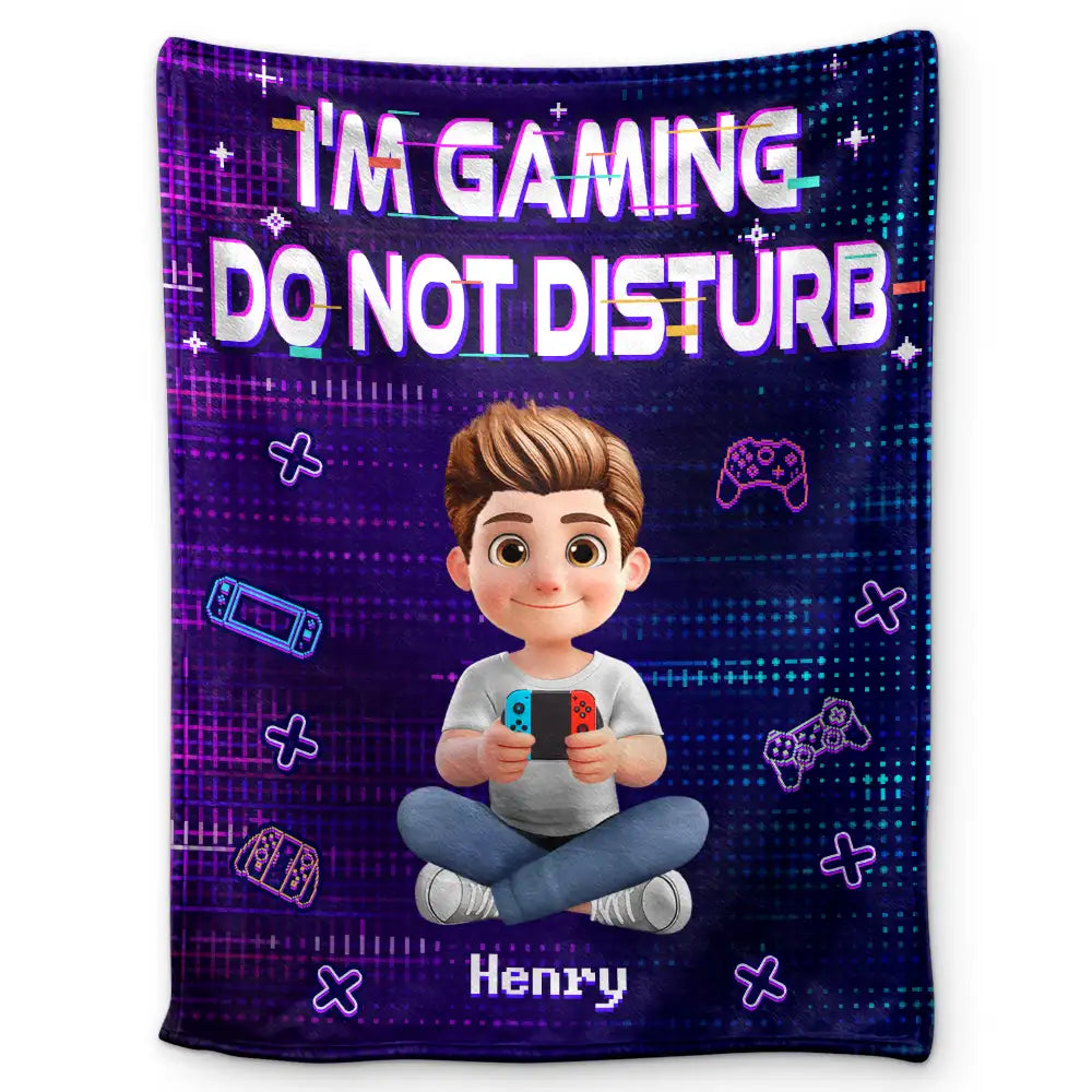 I'm Gaming Do Not Disturb - Personalized Fleece Blanket, Sherpa Blanket