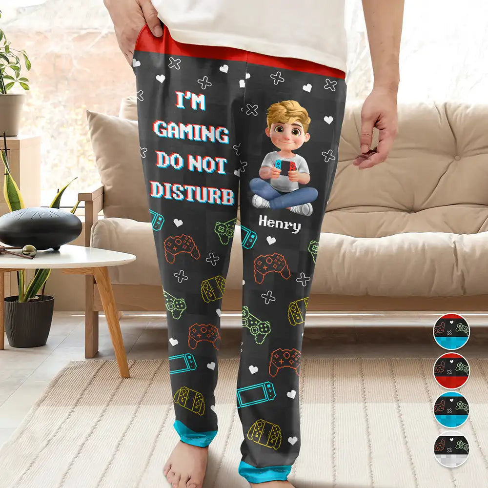 I'm Gaming Do Not Disturb - Personalized Pajama Pants