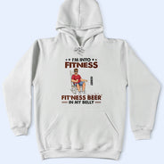 Gift For Husband,Gift For Men,Gift For Grandpa,Gift For Father,Dad's Hobby,Funny,Happy - I’m Into Fitness, Fit’ness Beer In My Belly - Personalized T Shirt