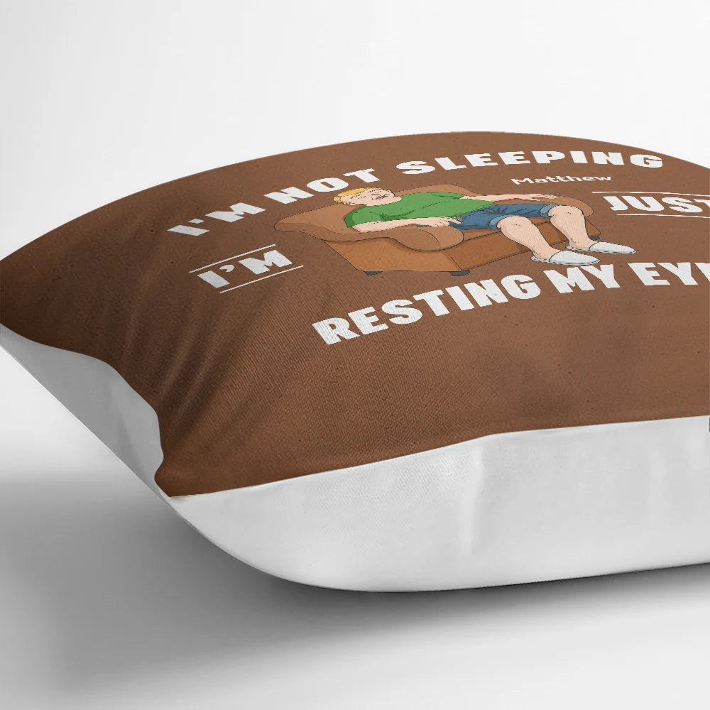 Gift For Father,Gift For Grandpa,Gift For Husband,Non-Eng,Vector,Humorous - I'm Just Resting My Eyes - Personalized Pillow