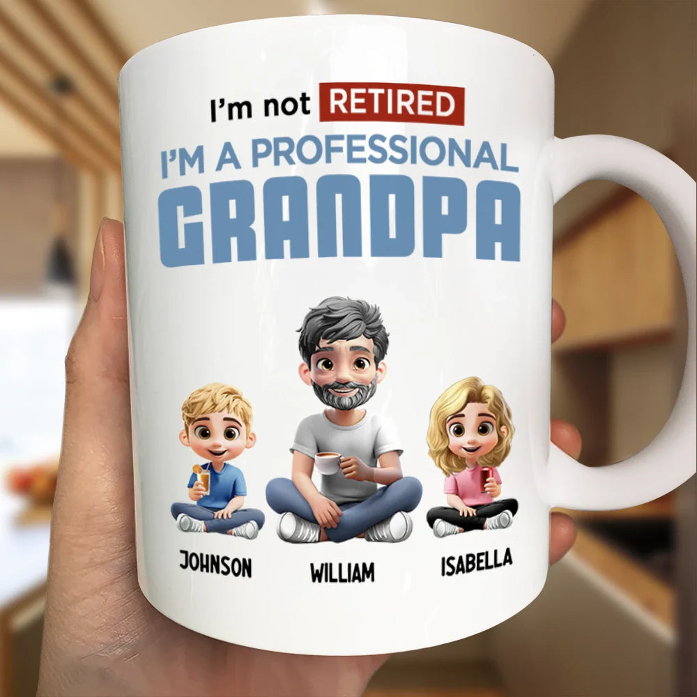 Gift For Grandpa, Grandpa, Grandkids, Retirement  - I'm Not Retired I'm A Full-Time - Personalized Mug