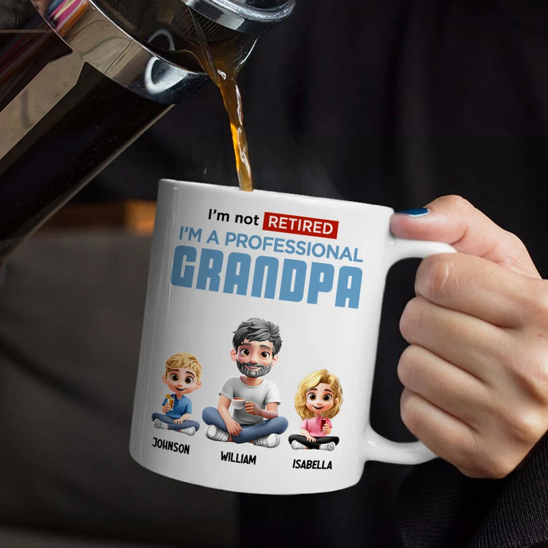 Gift For Grandpa, Grandpa, Grandkids, Retirement  - I'm Not Retired I'm A Full-Time - Personalized Mug