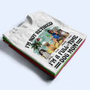 Funny,Retirement,Dog Lovers,Dog Mom,Dog Dad,Pet Lovers - I'm Not Retired I'm A Full-Time Dog Mom Dog Dad - Personalized T Shirt