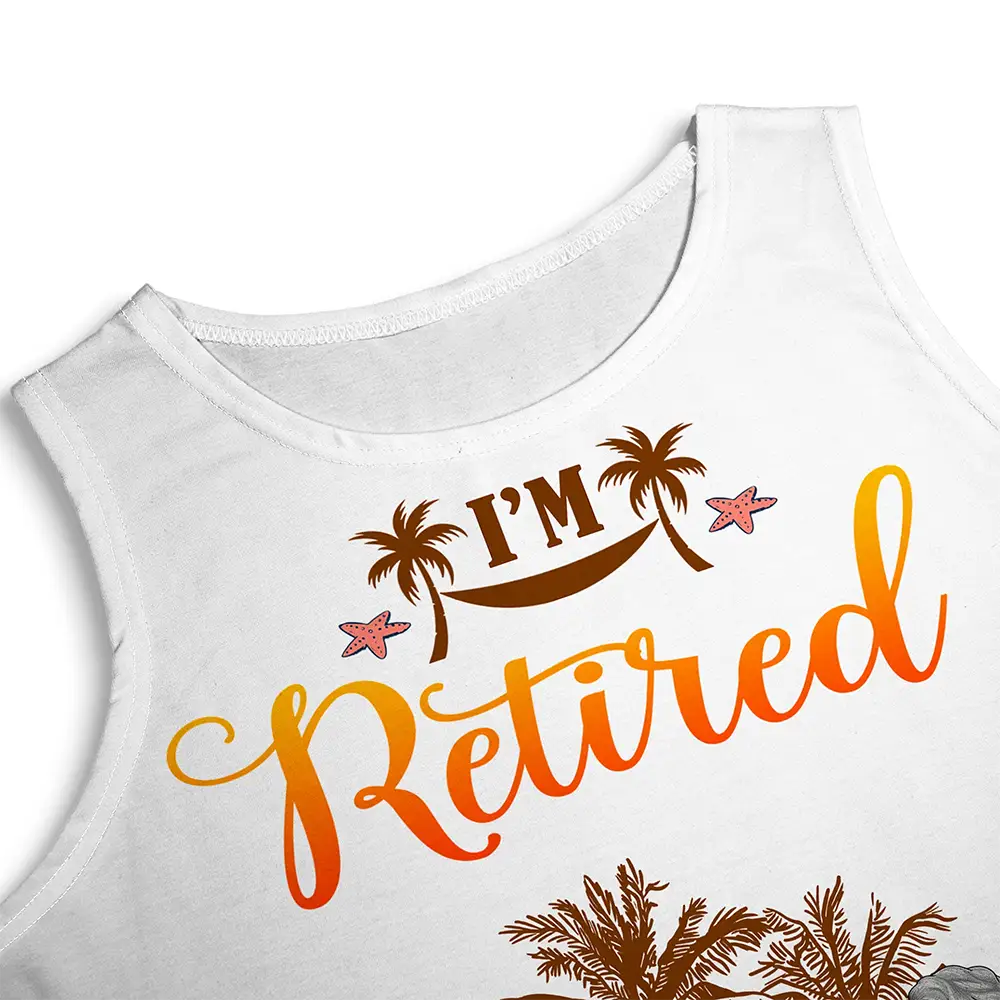 Gift For Women,Retirement,Gift For Wife,Gifts For Colleagues,Gift For Grandma,Gift For Yourself,Happy,Gift For Mother,Summer - I'm Retired I Don't Have To Summer - Personalized Sleeveless Tank Dress