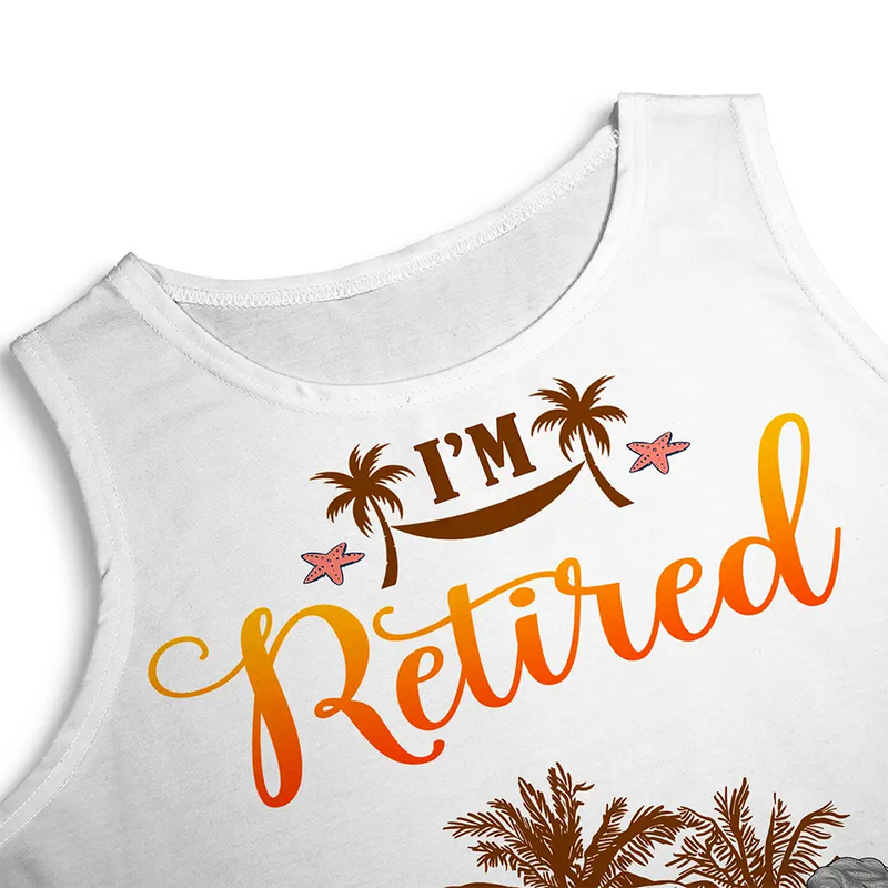 Gift For Women,Retirement,Gift For Wife,Gifts For Colleagues,Gift For Grandma,Gift For Yourself,Happy,Gift For Mother,Summer - I'm Retired I Don't Have To Summer - Personalized Sleeveless Tank Dress