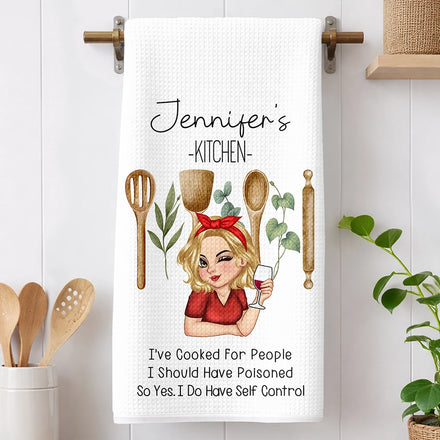 I've Cooked For People I Should Have Poisoned - Personalized Kitchen Towel