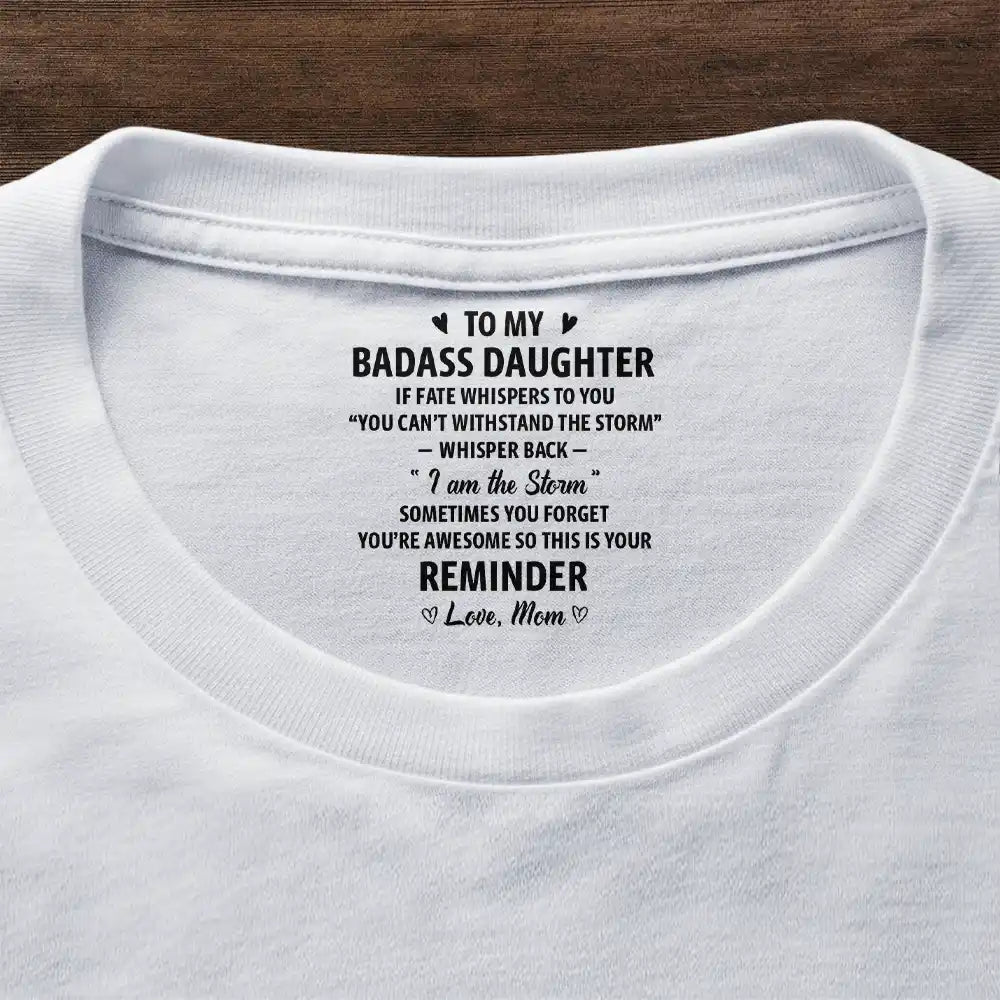 Gift For Daughter,Gift For Grandkids,Gift For Women,Gift For Men,Happy,Top Market - If Fate Whispers To You Daughter - Personalized T Shirt