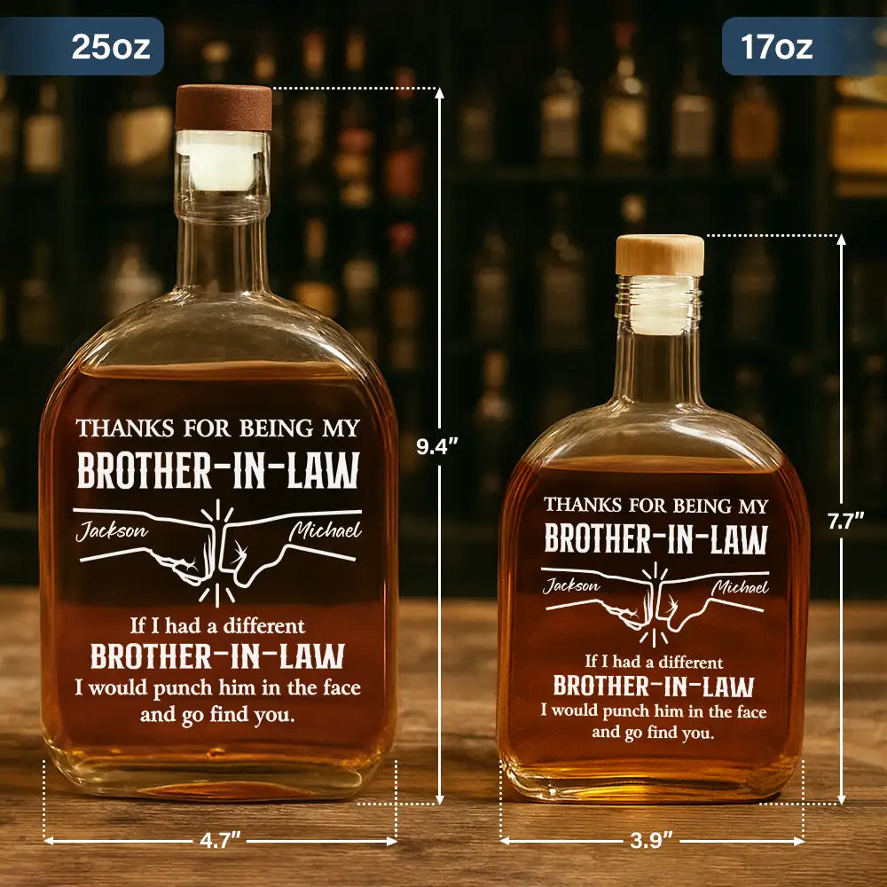 Funny,Gift For Brothers,Gift For Sibling,Gift For Husband,Gift For Wife - If I Had A Different Brother - Personalized Whiskey Bottle