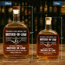 Funny,Gift For Brothers,Gift For Sibling,Gift For Husband,Gift For Wife - If I Had A Different Brother - Personalized Whiskey Bottle