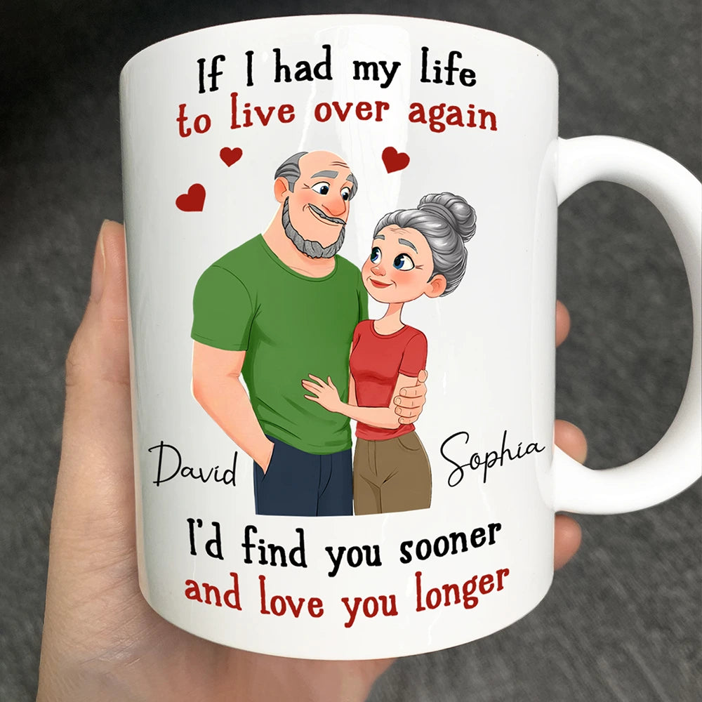 If I Had My Life to Live Over Again Hugging Couple - Personalized Mug