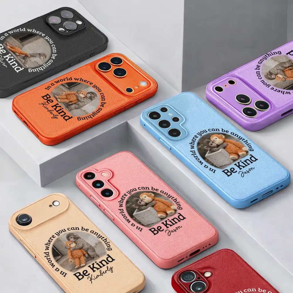 Punch Monkey, Gift For Yourself, Love, Gift For Bestie, Gift For Women, Gift For Men - In A World Where You Can Be Anything Be Kind - Personalized Leather Phone Case