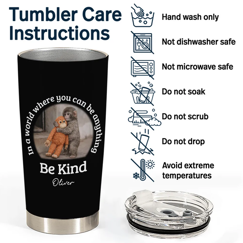 Punch Monkey,Gift For Yourself,Love,Gift For Bestie,Gift For Women,Gift For Men - In A World Where You Can Be Anything Be Kind - Personalized Tumbler