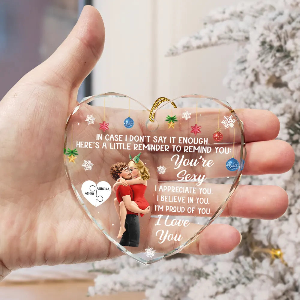 Love,Gift For Couples,Gift For Husband,Gift For Wife,Gift For Boyfriend,Gift For Girlfriend,Christmas - In Case I Don't Say It Enough 3D Kissing Couples - Personalized Heart Shaped Glass Ornament