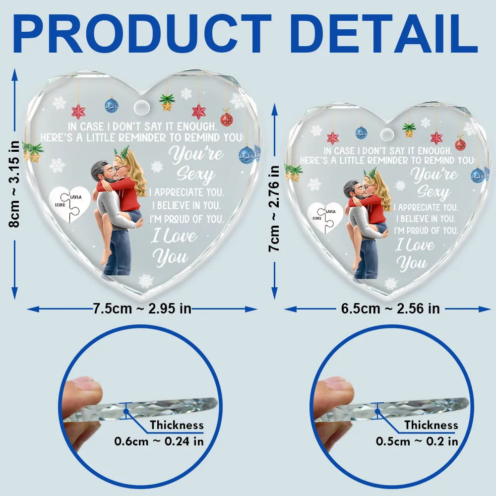 Love,Gift For Couples,Gift For Husband,Gift For Wife,Gift For Boyfriend,Gift For Girlfriend,Christmas - In Case I Don't Say It Enough 3D Kissing Couples - Personalized Heart Shaped Glass Ornament