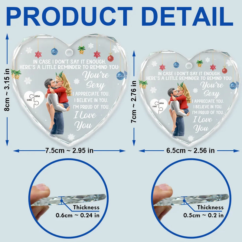 Love,Gift For Couples,Gift For Husband,Gift For Wife,Gift For Boyfriend,Gift For Girlfriend,Christmas - In Case I Don't Say It Enough 3D Kissing Couples - Personalized Heart Shaped Glass Ornament