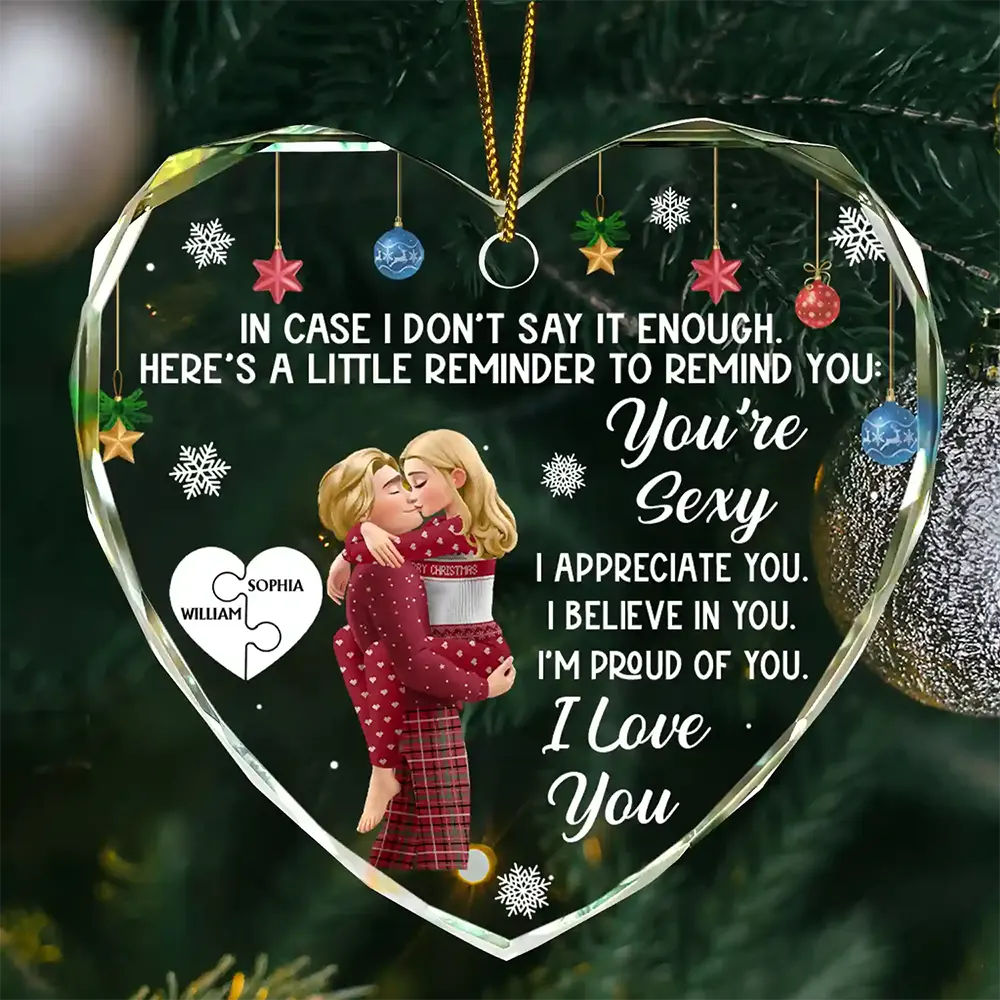 Love,Gift For Couples,Gift For Husband,Gift For Wife,Gift For Boyfriend,Gift For Girlfriend,Christmas - In Case I Don't Say It Enough 3D Kissing Couples - Personalized Heart Shaped Glass Ornament
