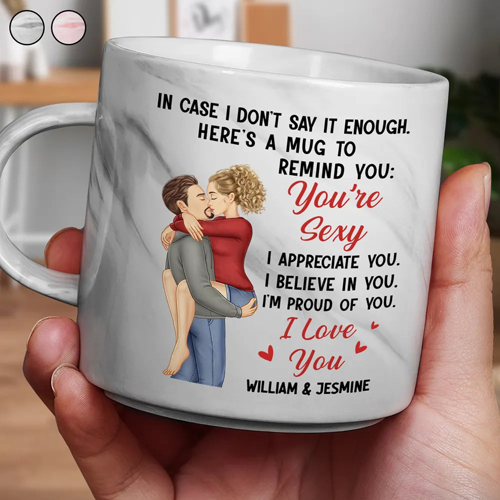 Love, Gift For Couples, Gift For Husband, Gift For Wife, Gift For Boyfriend, Gift For Girlfriend - In Case I Don't Say It Enough Couples - Personalized Marble Mug