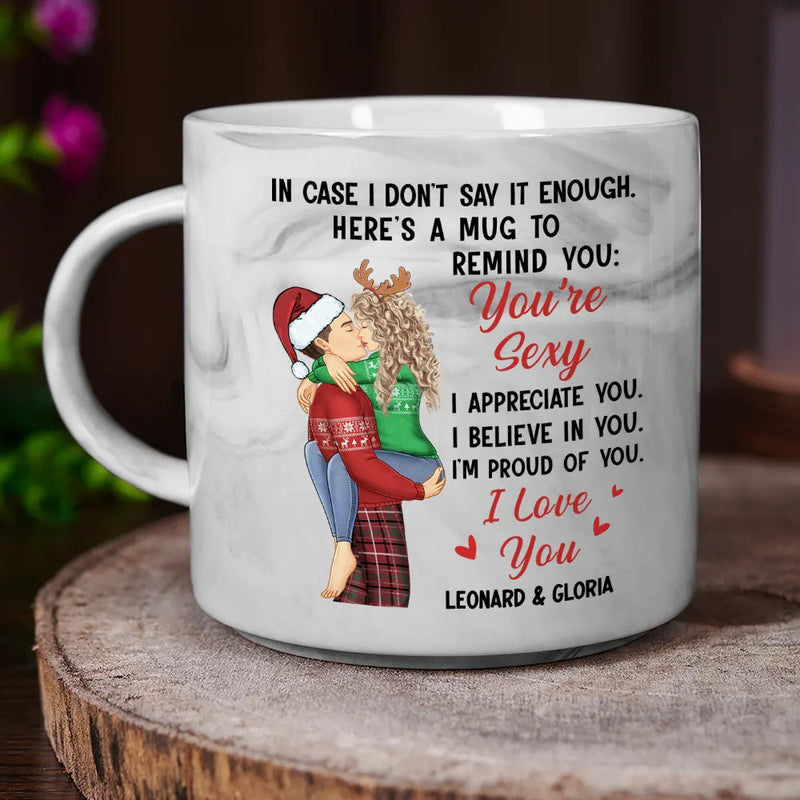 Love, Gift For Couples, Gift For Husband, Gift For Wife, Gift For Boyfriend, Gift For Girlfriend - In Case I Don't Say It Enough Couples - Personalized Marble Mug