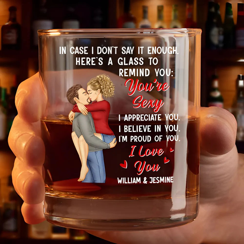 In Case I Don't Say It Enough Couples - Personalized Whiskey Glass