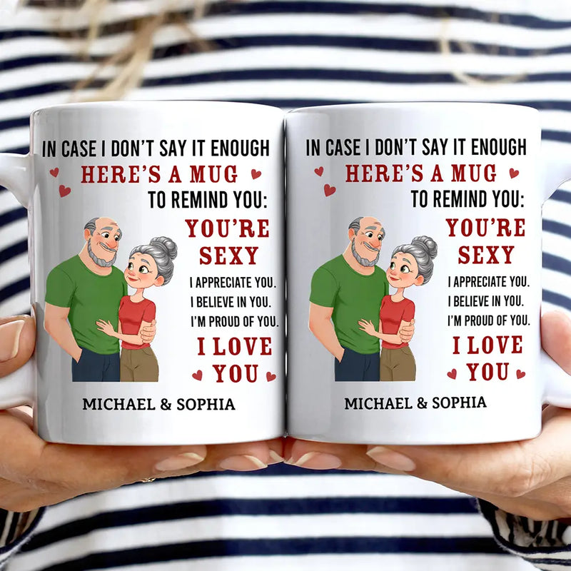 Gift For Couples,Gift For Wife,Gift For Girlfriend,Gift For Women,Old Couples,Gift For Boyfriend,Love - In Case I Don't Say It Enough Couples Animate Hugging Couple - Personalized Mug