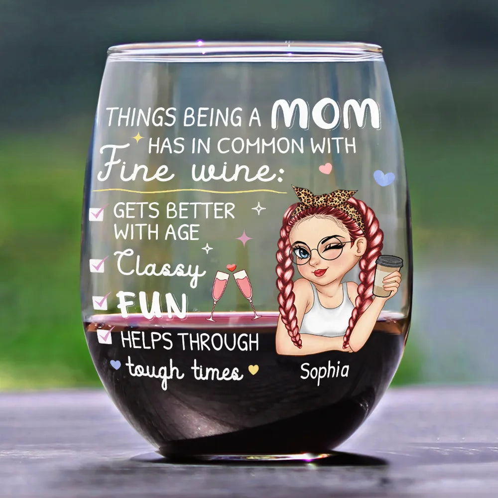 Gift For Mother,Gift For Grandma,Single Mom,Funny,Gift For Women - In Common With Fine Wine - Personalized Stemless Wine Glass

