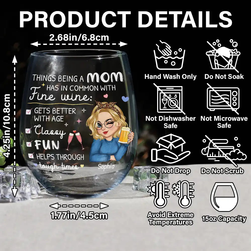 Gift For Mother,Gift For Grandma,Single Mom,Funny,Gift For Women - In Common With Fine Wine - Personalized Stemless Wine Glass
