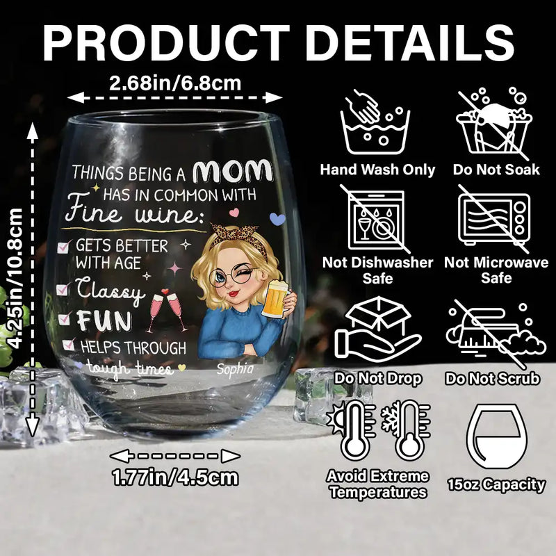 Gift For Mother,Gift For Grandma,Single Mom,Funny,Gift For Women - In Common With Fine Wine - Personalized Stemless Wine Glass
