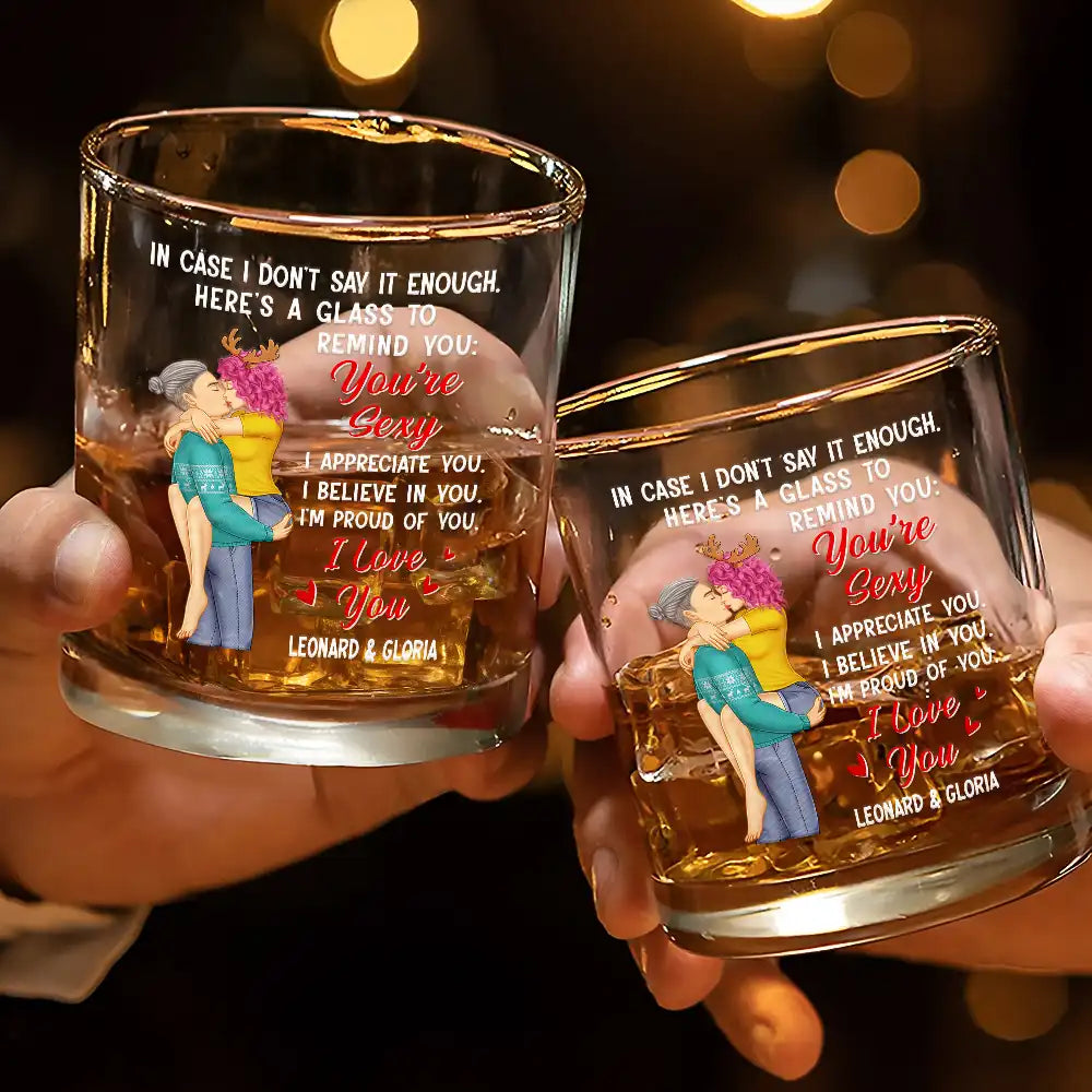 In Case I Don't Say It Enough Couples - Personalized Whiskey Glass