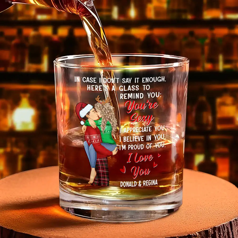 In Case I Don't Say It Enough Couples - Personalized Whiskey Glass