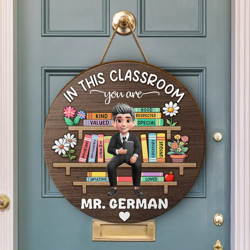 Teacher,Happy - In this Classroom You Are Special - Personalized Custom Shaped Wood Sign