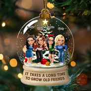 Christmas, Top Market, Gift For Bestie, Old Best friends, Happy - It Takes A Long Time To Grow An Old Friend - Personalized Custom Shaped Acrylic Ornament