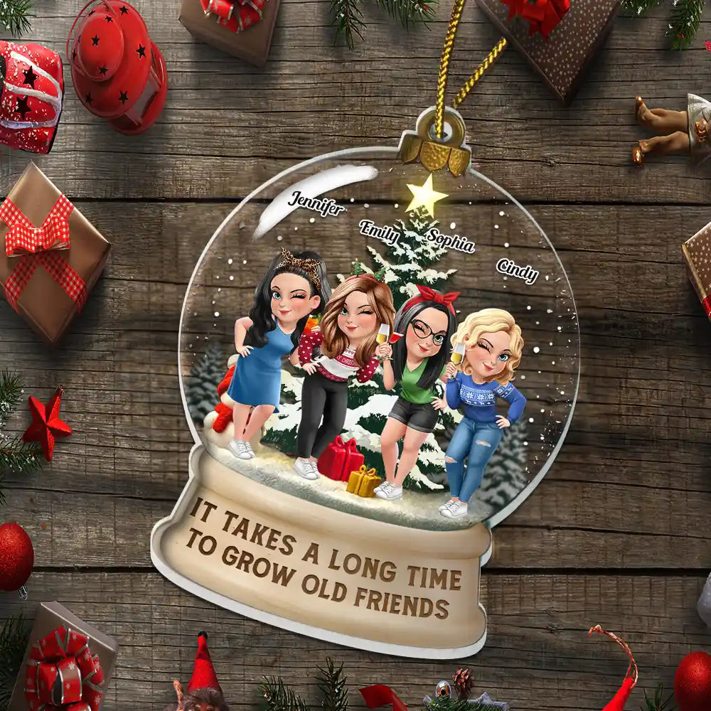 Christmas, Top Market, Gift For Bestie, Old Best friends, Happy - It Takes A Long Time To Grow An Old Friend - Personalized Custom Shaped Acrylic Ornament
