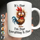 Funny, Gift For Bestie, Gifts For Colleagues - It's Fine I'm Fine Everything is Fine - Personalized Mug