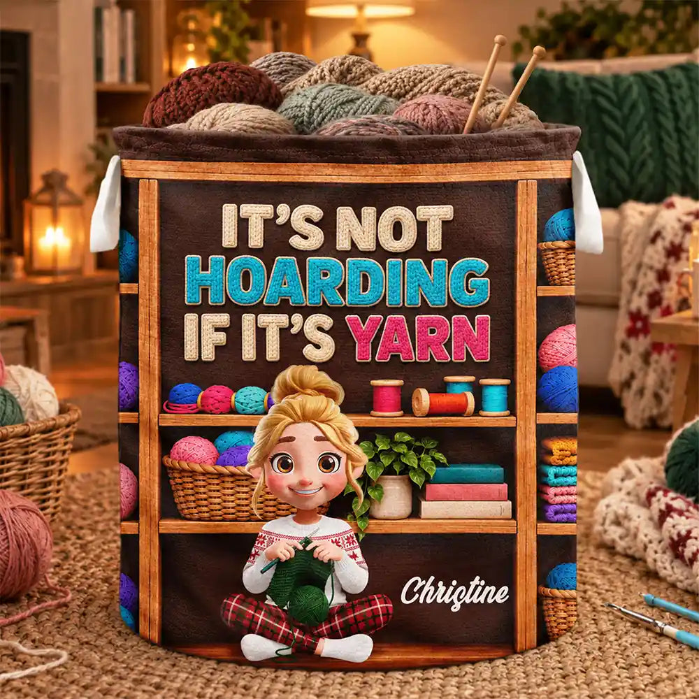 Gifts For Her,Crocheting,Cozy,Gift For Yourself,Gift For Women,Vector - It's Not Hoarding If It's Yarn - Personalized Storage Basket