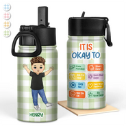 Gift For Kids,Back To School - It's Okay To Be Yourself - Personalized Kids Water Bottle