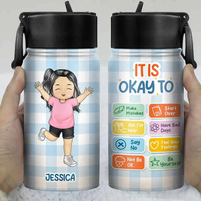 Gift For Kids,Back To School - It's Okay To Be Yourself - Personalized Kids Water Bottle