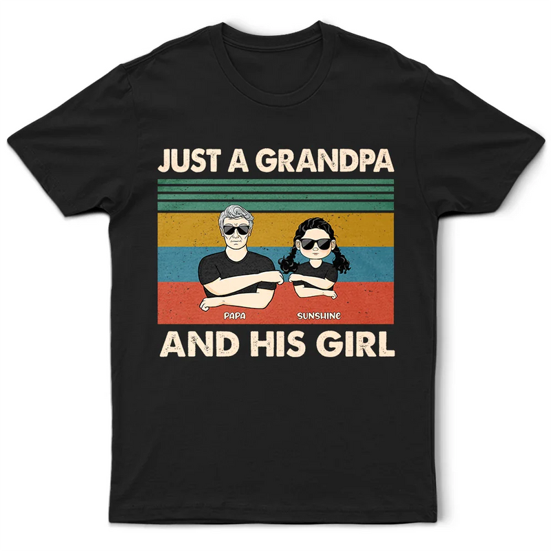 Gift For Grandpa,Grandpa - Grandkids,Happy - Just A Grandpa And His Granddaughter - Personalized T Shirt