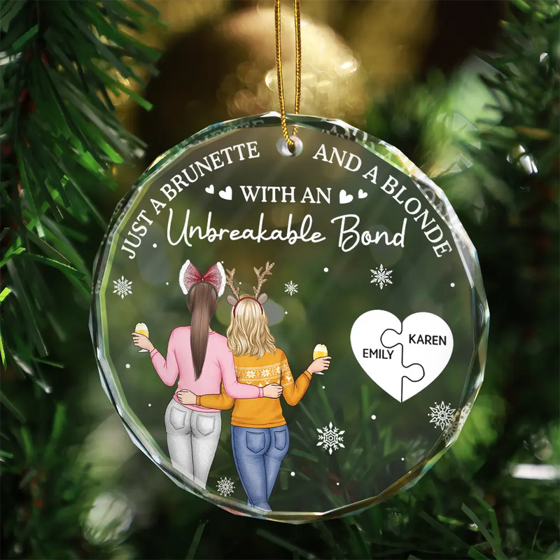 Christmas, Gift For Bestie, Happy - Just A Brunette & A Blonde - Personalized Circle Glass Ornament