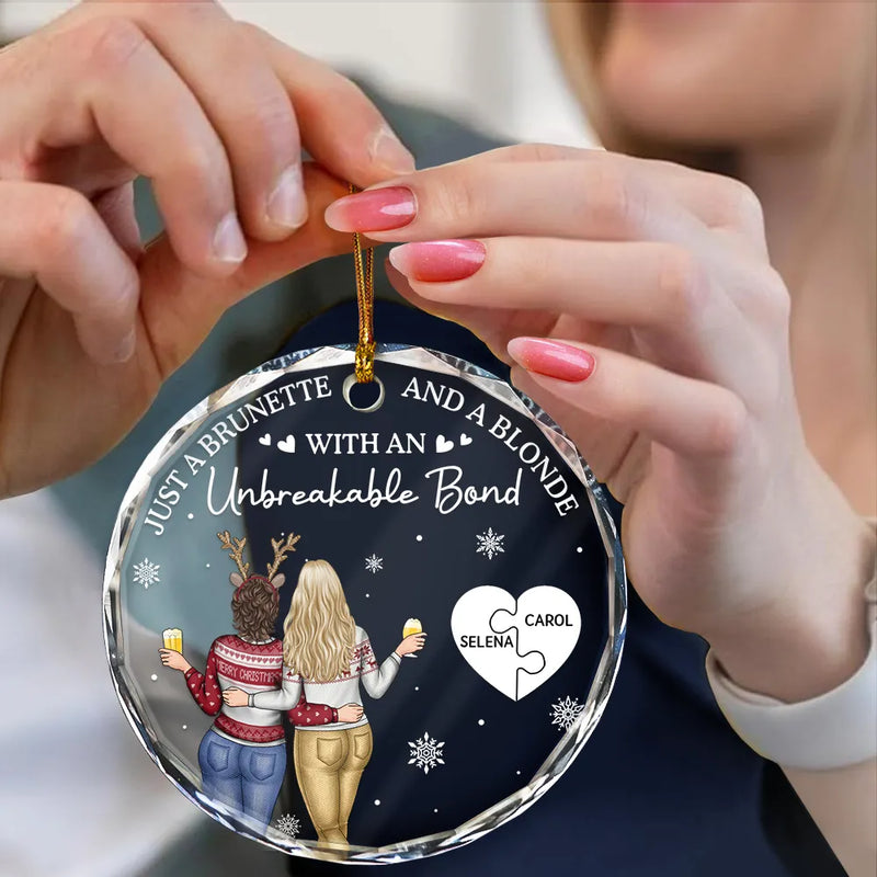 Christmas, Gift For Bestie, Happy - Just A Brunette & A Blonde - Personalized Circle Glass Ornament