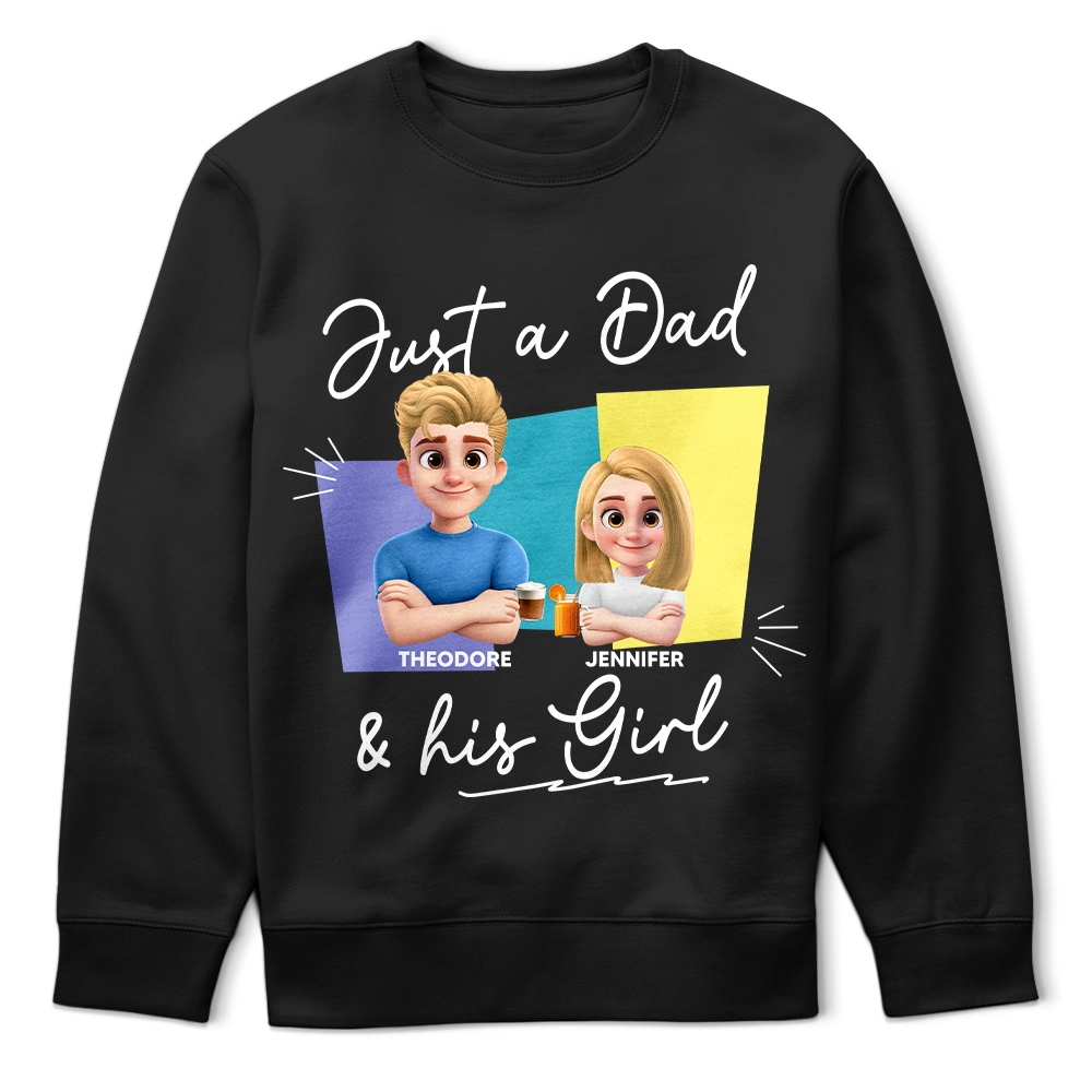 Dad - Daughters (Adult),Dad - Daughters (Young),Dad - Sons,Dad - Children,Gift For Father,Happy - Just A Dad And His Girl 3D New Version - Personalized T Shirt