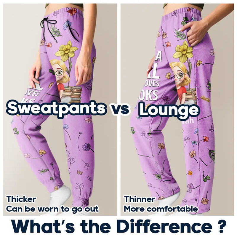 Reading, Gift For Women, Happy - Just A Girl Who Loves Book Birth Month Flower - Personalized Sweatpants