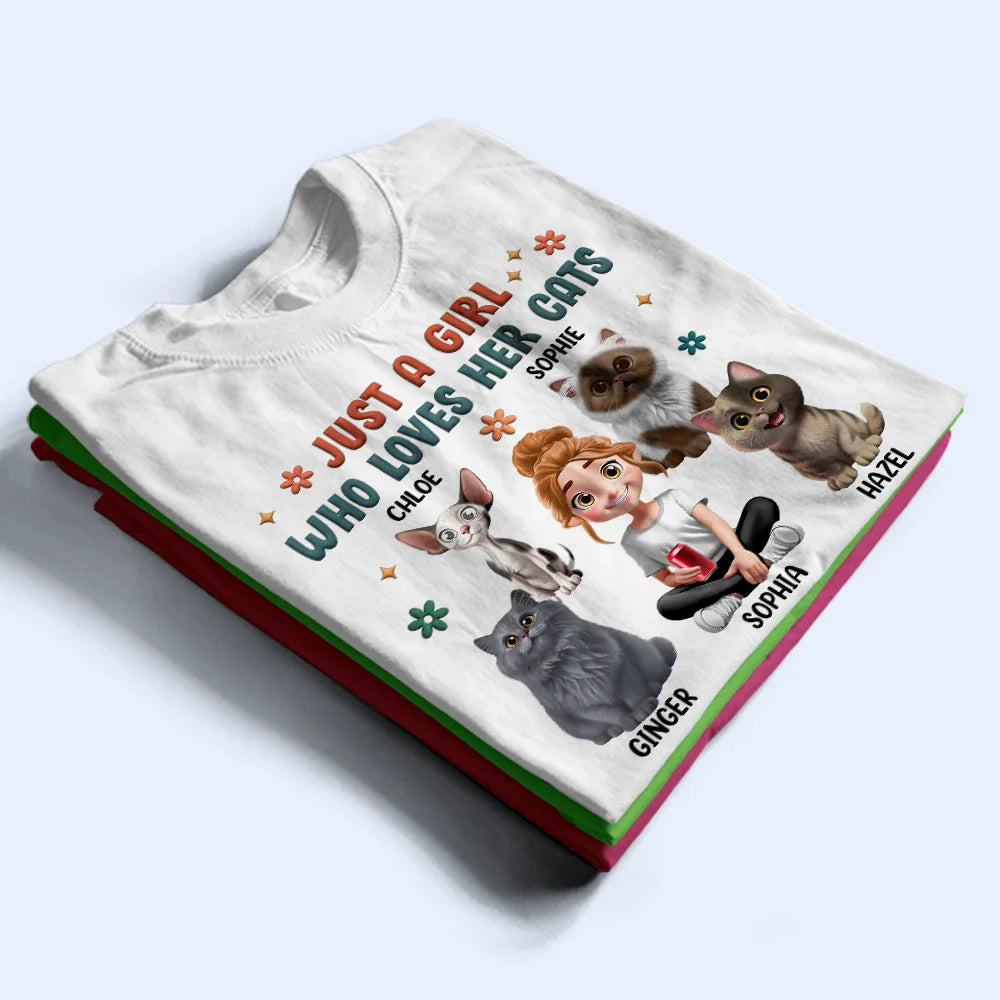 Cat Lovers,Pet Lovers,Funny,Cat Mom,Happy - Just A Girl Who Loves Her Cats - Personalized T Shirt