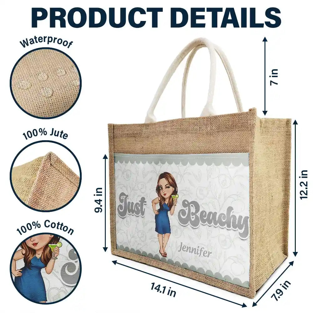 Gift For Yourself, Gift For Women, Summer, Beach, Happy - Just Beachy - Personalized Jute Tote Bag