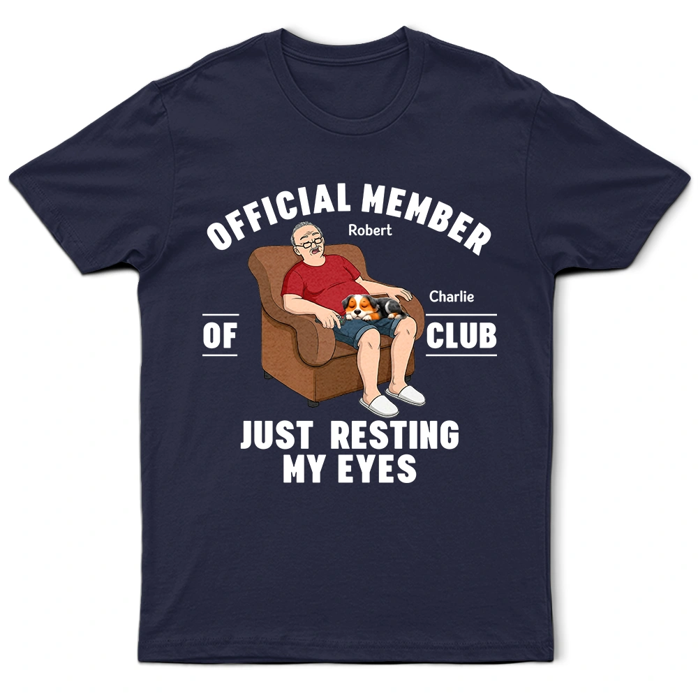 Just Resting My Eyes Sleeping Man With Dogs - Personalized T Shirt