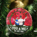Gift For Couples - Christmas Stained Glass You And Me We Got This - Personalized Glass Ornament