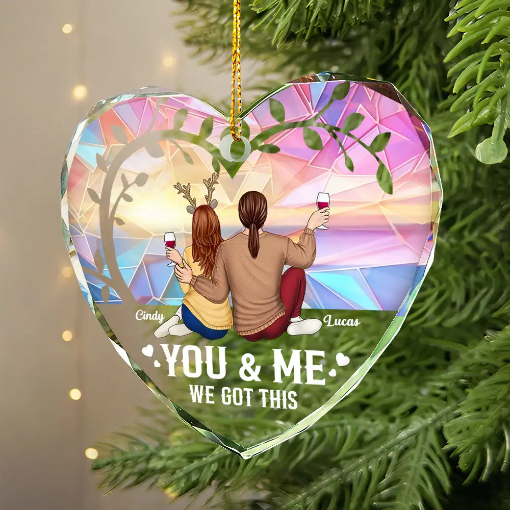 Gift For Couples - Christmas Stained Glass You And Me We Got This - Personalized Glass Ornament