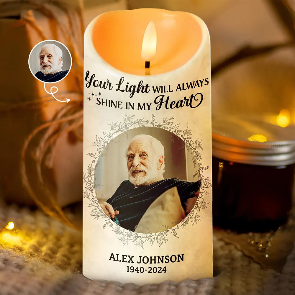 Custom Photo Your Light Will Always Shine In My Heart - Personalized Flameless LED Candle