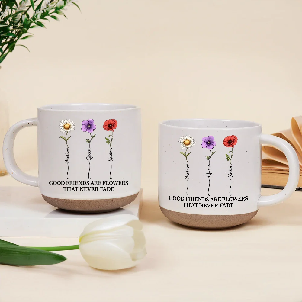 Old Best friends, Gift For Bestie - Birth Flower Grow An Old Friend Bestie - Personalized Pottery Mug